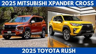 The 2025 Mitsubishi Xpander Cross Vs. 2025 Toyota Rush are the compact SUV/MPV Comparison