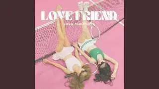 LOVE FRIEND