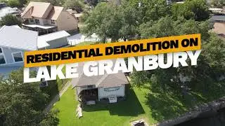 Residential Demolition Project on Lake Granbury in Granbury, Texas
