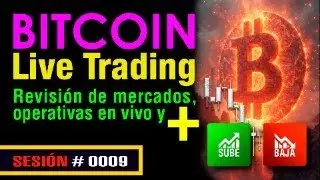 Bitcoin Live Trading📊📉📈Revisi&oacute;n de mercados, Trading Strategy🔥Sesi&oacute;n 0009🚀 #bitcoin #tradingstrategy