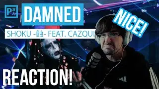 Reacting to DAMNED &ndash; &ldquo;ShoKu - 蝕 -&rdquo; Feat. Cazqui | J-Rock / Visual Kei Reaction!