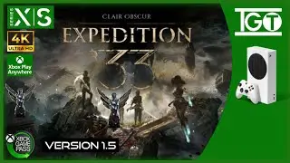 Xbox Series S | Экспедиция Клэр Обскур 33 | Обновление 1.5, посвященное награде &laquo;Игра года&raquo;