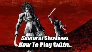 Samurai Shodown How To Play Guide