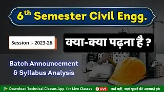 Civil Engineering 6th Sem (Syllabus Analysis) || What to study in the syllabus? || SBTE Bihar