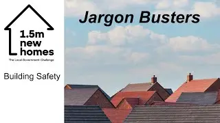 Jargon Busters: Building Safety