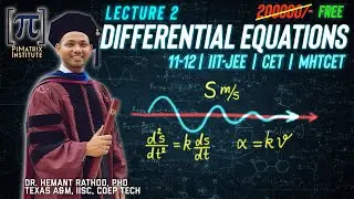 Maths - Differential Equation - Lecture 2 - MAHA Board 11th & 12th | MHTCET | JEE | NEET