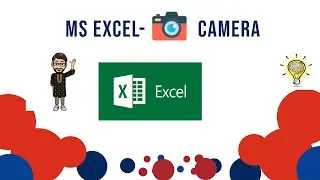 MS Excel-Camera