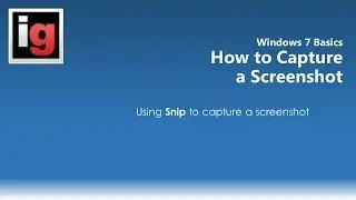 How to Capture a Screen Shot with the Snipping Tool in Windows 7