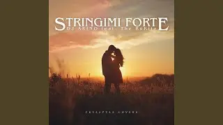 Stringimi Forte (feat. The RuKitz)