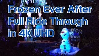 Frozen Ever After | Full Ride Through | 4K UHD | All Animatronics Working!