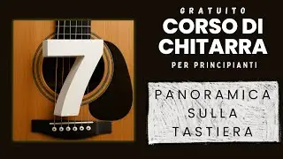 15 - Accordi di Settima sulla Chitarra - Corso Base Chitarra per Principianti