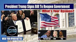 President Trump Signs Bill To Reopen Government
