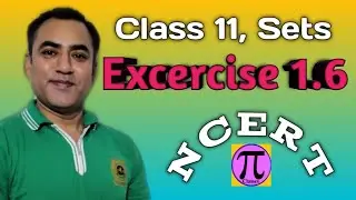 Class 11, Chapter 1, Exercise 1.6, Sets, NCERT | Pie Classes by Sachin Malik