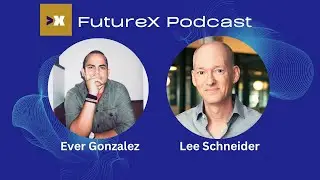 Micro-events with Ever Gonzalez on the FutureX Podcast.