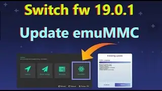 Switch Firmware 19.0.1 - Update EmuMMC !