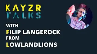 Kayzr Talks | Episode 2 | Podcast Featuring Filip Langerock CEO at LowLandLions