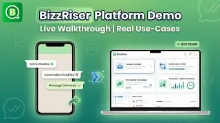 BizzRiser Platform Demo | WhatsApp Business API Automation Tool (Full Walkthrough)