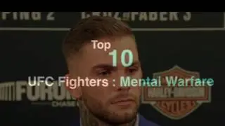 Top 10 UFC Fighters: Mental Warfare