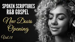 God Is Opening Doors for You Tonight | Scriptures for Breakthrough & Peace | R&B Gospel