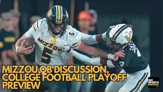 College Football Playoffs preview plus some Mizzou football discussions