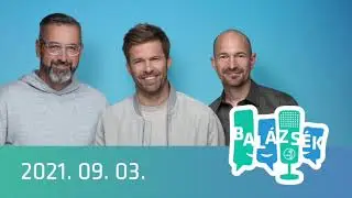 R&aacute;di&oacute; 1 Bal&aacute;zs&eacute;k (2021.09.03.) - P&eacute;ntek