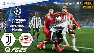 FC 25 - Juventus vs. PSV Eindhoven | UEFA Champions League 24/25 Playoffs | Full Match | PS5&trade;[4K]