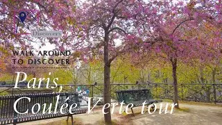 [4k] Paris, Coul&eacute;e Verte tour
