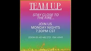 1/5/2026 - Team UP Monday Night LIVE! Stay Close to the Fire: Casting Vision for 2026