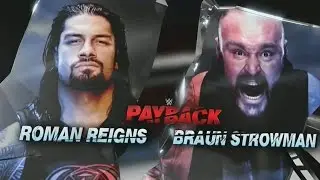 WWE Payback Promo 2017 - Roman Reigns vs Braun Strowman