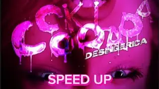 DESINGERICA - ČOKOLADA (speed up)