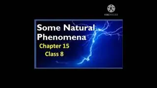 Some Natural Phenomena # Class 8 # Physics # Part 1