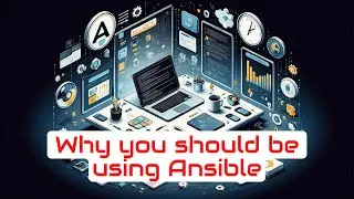 Why you should be using Ansible