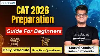Step-by-Step CAT Preparation Plan for Beginners | Importance of Daily Schedule and Practice
