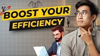 The 5 best tips for boosting efficiency