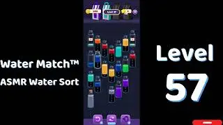 Water Match Level 57 | ASMR Water Sort Puzzle 🧠💧 Relaxing Brain Game | Mini Boss