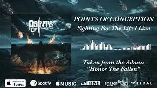 POINTS OF CONCEPTION - Fighting For The Life I Live (Visualizer)