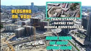 Najveći Trafo za deo budućih zgrada i Metroa kod Bas-a,nova ulica Luke Cerovića aktivno gradilište