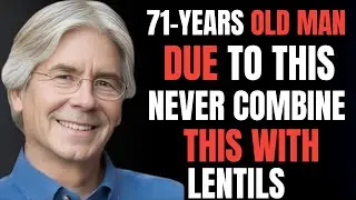 NEVER Combine LENTILS With These Foods &ndash; These Mistakes Are Harming Older People&rsquo;s Health Every Day