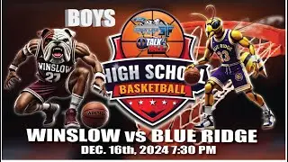 WINSLOW vs BLUE RIDGE Boys High School Basketball Full Game