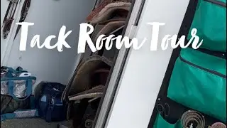 Tack Room Tour
