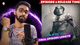 Moon Knight Episode 6 Release Time | Moon Knight Episode 6 | Moon Knight Episode 6 Release Date