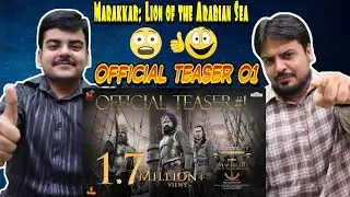 Marakkar: Lion of the Arabian Sea Official Teaser 01 REACTION | Mohanlal | Priyadarshan