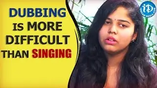 Dubbing Is More Difficult Than Singing - Lipsika || Talking Movies With iDream