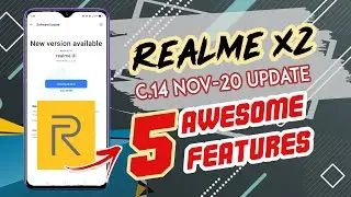 Realme X2 C.14 November 2020 Update | 5 Awesome features | Realme UI 2020
