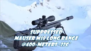 Suppressed Mauser M18 Long Range 308win at 400-meters💥