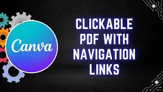 How to Create a Clickable PDF with Navigation Links in Canva