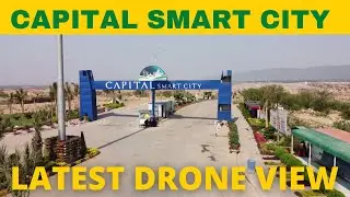 Capital Smart City Latest Drone View | 2021 | Aussie Real Estate | First smart city of pakistan