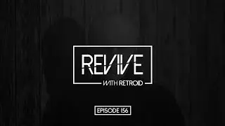 Revive 156 With Retroid And Force Mass Motion