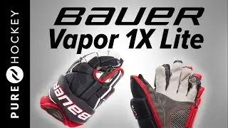 Bauer Vapor 1X Lite Hockey Gloves | Product Review