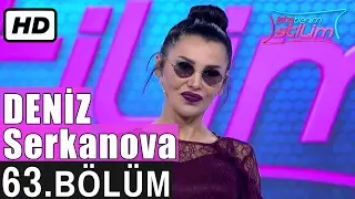 İşte Benim Stilim - Deniz Serkanova - 63. Bölüm 7. Sezon